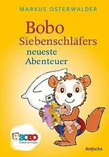 E-Book (epub) Bobo Siebenschläfers neueste Abenteuer von Markus Osterwalder