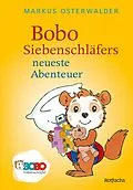 E-Book (epub) Bobo Siebenschläfers neueste Abenteuer von Markus Osterwalder