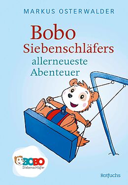 E-Book (epub) Bobo Siebenschläfers allerneueste Abenteuer von Markus Osterwalder