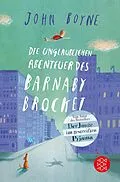 E-Book (epub) Die unglaublichen Abenteuer des Barnaby Brocket von John Boyne