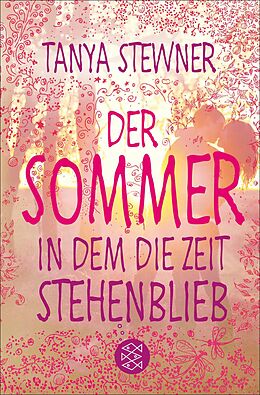 E-Book (epub) Der Sommer, in dem die Zeit stehenblieb von Tanya Stewner