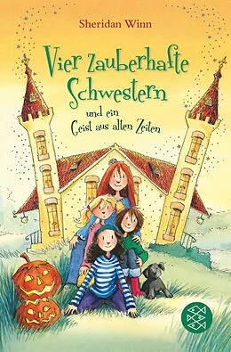 E-Book (epub) Vier zauberhafte Schwestern und ein Geist aus alten Zeiten von Sheridan Winn