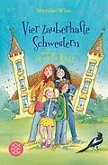 E-Book (epub) Vier zauberhafte Schwestern und die uralte Kraft von Sheridan Winn