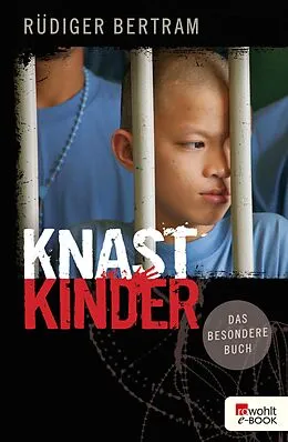 E-Book (epub) Knastkinder von Rüdiger Bertram
