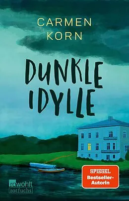 E-Book (epub) Dunkle Idylle von Carmen Korn