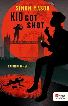 E-Book (epub) Kid Got Shot von Simon Mason