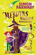 E-Book (epub) Merdyns magische Missgeschicke - Zaubern will gelernt sein! von Simon Farnaby