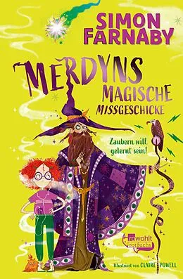 E-Book (epub) Merdyns magische Missgeschicke - Zaubern will gelernt sein! von Simon Farnaby
