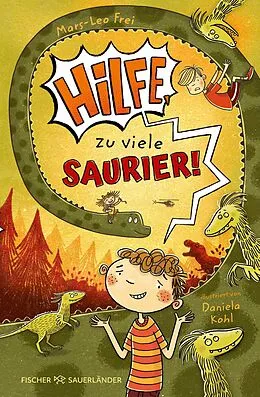 E-Book (epub) Hilfe, zu viele Saurier! von Mars-Leo Frei