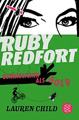 E-Book (epub) Ruby Redfort  Gefährlicher als Gold von Lauren Child