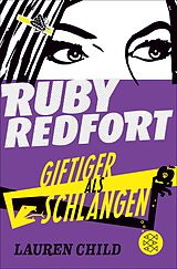E-Book (epub) Ruby Redfort  Giftiger als Schlangen von Lauren Child