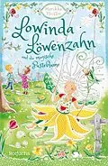 E-Book (epub) Lowinda Löwenzahn und die magische Pusteblume von Marikka Pfeiffer