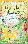 E-Book (epub) Lowinda Löwenzahn und der Vergissmeinnicht-Zauber von Marikka Pfeiffer