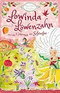 E-Book (epub) Lowinda Löwenzahn und das Geheimnis der Safranfee von Marikka Pfeiffer