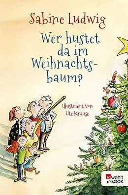 E-Book (epub) Wer hustet da im Weihnachtsbaum? von Sabine Ludwig