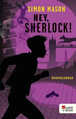 E-Book (epub) Hey, Sherlock! von Simon Mason