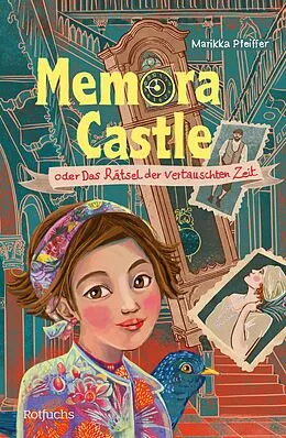 E-Book (epub) Memora Castle oder Das Rätsel der vertauschten Zeit von Marikka Pfeiffer
