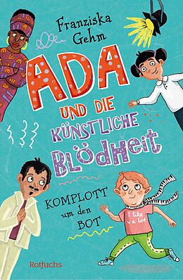 E-Book (epub) Ada und die Künstliche Blödheit  Komplott um den Bot von Franziska Gehm