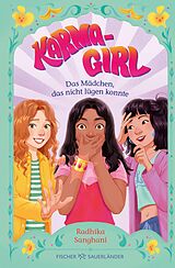 E-Book (epub) Karma Girl  Das Mädchen, das nicht lügen konnte von Radhika Sanghani