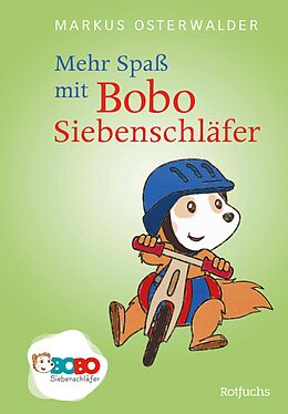 E-Book (epub) Mehr Spaß mit Bobo Siebenschläfer von Markus Osterwalder