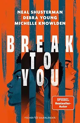 E-Book (epub) Break to You von Neal Shusterman, Michelle Knowlden, Debra Young