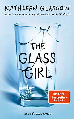 E-Book (epub) The Glass Girl von Kathleen Glasgow