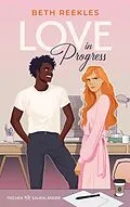 E-Book (epub) Love in Progress von Beth Reekles