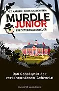E-Book (epub) Murdle junior  Ein Detektivabenteuer von G.T. Karber, Chris Grabenstein