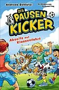 E-Book (epub) Die Pausenkicker  Abseits auf Klassenfahrt von Andreas Schlüter