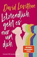 E-Book (epub) Letztendlich geht es nur um dich von David Levithan