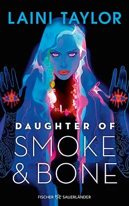 E-Book (epub) Daughter of Smoke and Bone von Laini Taylor