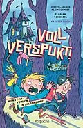 E-Book (epub) Voll verspukt! von Judith-Ariane Kleinschmidt, Florian Schwebel