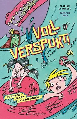 E-Book (epub) Voll verspukt! Monsteralarm in Nebelbucht von Florian Schwebel