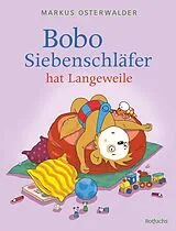 E-Book (epub) Bobo Siebenschläfer hat Langeweile von Sophie Härtling