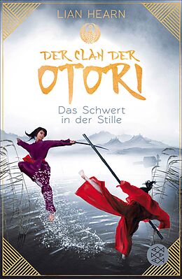 E-Book (epub) Der Clan der Otori. Das Schwert in der Stille von Lian Hearn