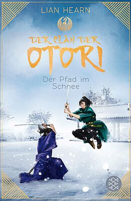 E-Book (epub) Der Clan der Otori. Der Pfad im Schnee von Lian Hearn