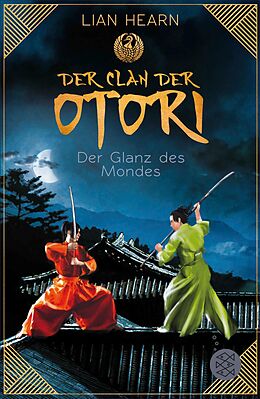 E-Book (epub) Der Clan der Otori. Der Glanz des Mondes von Lian Hearn