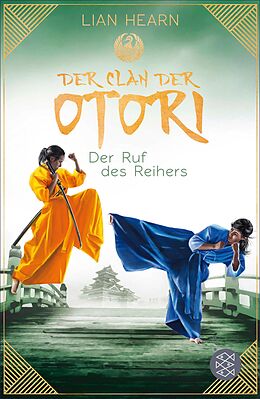 E-Book (epub) Der Clan der Otori. Der Ruf des Reihers von Lian Hearn