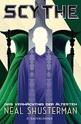 E-Book (epub) Scythe  Das Vermächtnis der Ältesten von Neal Shusterman