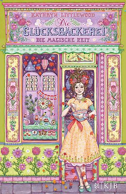 E-Book (epub) Die Glücksbäckerei  Die magische Zeit von Kathryn Littlewood