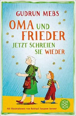 E-Book (epub) Oma und Frieder  Jetzt schreien sie wieder von Gudrun Mebs