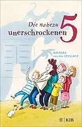 E-Book (epub) Die nahezu unerschrockenen Fünf von Barbara van den Speulhof