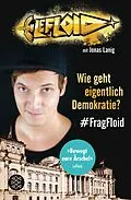 E-Book (epub) LeFloid: Wie geht eigentlich Demokratie? #FragFloid von LeFloid