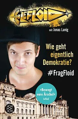 E-Book (epub) LeFloid: Wie geht eigentlich Demokratie? #FragFloid von LeFloid