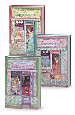 E-Book (epub) Die Glücksbäckerei: Das magische Rezeptbuch / Die magische Prüfung / Die magische Verschwörung von Kathryn Littlewood