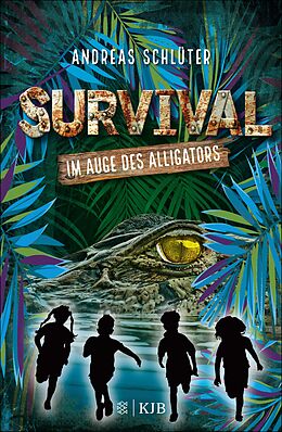 E-Book (epub) Survival - Im Auge des Alligators von Andreas Schlüter