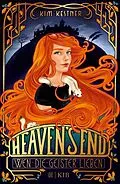 E-Book (epub) Heaven's End  Wen die Geister lieben von Kim Kestner