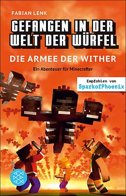 E-Book (epub) Gefangen in der Welt der Würfel. Die Armee der Wither. Ein Abenteuer für Minecrafter von Fabian Lenk