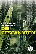 E-Book (epub) Die Gescannten von Robert M. Sonntag