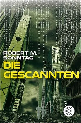E-Book (epub) Die Gescannten von Robert M. Sonntag
